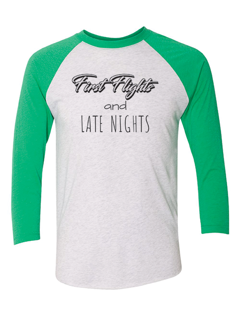 BG tournament Moms "First Flights and Late Nights" 3/4 sleeve